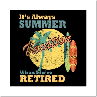 It's Always Summer Vacation When You're Retired, Vintage/Retro Design Posters and Art